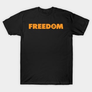 Bitcoin is Freedom T-Shirt